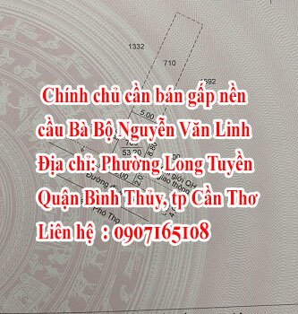 Chính chủ cần Bán gấp nền cầu Bà Bộ Nguyễn Văn Linh