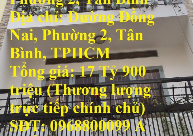 Hot Hot Chính Chủ Cần Bán Căn Nhà Đẹp 2 Mặt Tiền Đường Đồng Nai, Phường 2, Tân Bình