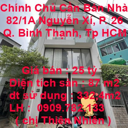 Chính Chủ Cần Bán Nhà 82/1A Nguyễn Xí, Phường 26, Quận Bình Thạnh, Tp Hồ Chí Minh