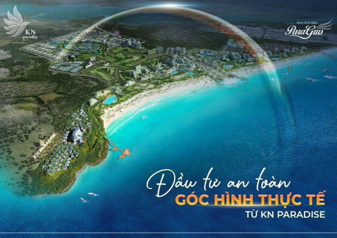 Siêu phẩm nghỉ dưỡng BÁN ĐẢO CAM RANH, KN PARADISE với quy mô 800ha lớn nhất trên bãi biển Bãi Dài, bãi biển lọt vào TOP 10 bãi biển đẹp nhất HÀNH TINH