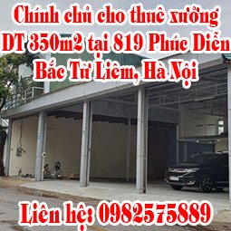 Cho thuê xưởng tại 819 Phúc Diễn, Hà Nội