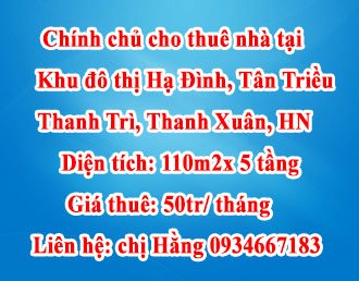 Chính chủ cho thuê nhà tại Khu đô thị Hạ Đình, Tân Triều, Thanh Trì, Thanh Xuân, HN