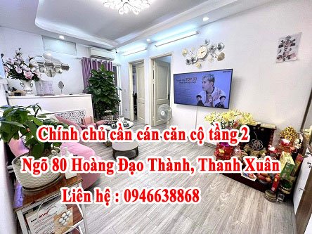 Chính chủ cần bán căn hộ tầng 2 ngõ 80 Hoàng Đạo Thành, Quận Thanh Xuân