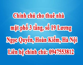 Cho thuê nhà mặt phố tại số 19 Lương Ngọc Quyến, Quận Hoàn Kiếm, Hà Nội