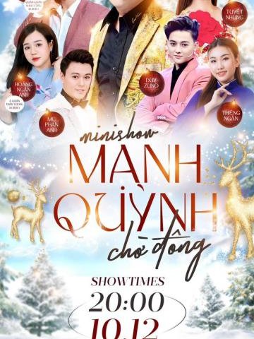 Mini show Mạnh Quỳnh: 