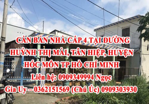 Cần bán nhà cấp 4 tại Đường Huỳnh Thị Mài, Xã Tân Hiệp, Huyện Hóc Môn