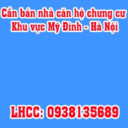 Cần bán nhà ở khu vực Mỹ Đình - Hà Nội