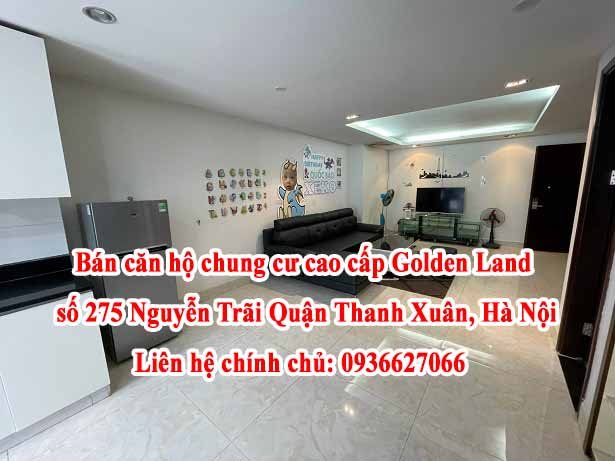 BÁN CĂN CHUNG CƯ CAO CẤP GOLDEN LAND ( Hoàng Huy ) Quận Thanh Xuân, Hà Nội