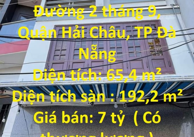 CHÍNH CHỦ Cần Bán Nhà 3 Tầng Mặt Tiền Đường 2 tháng 9, Quận Hải Châu, TP Đà Nẵng