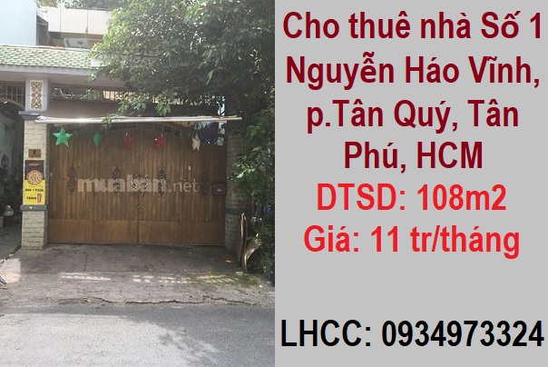 Cho thuê nhà Số 1 Nguyễn Háo Vĩnh, p.Tân Quý, Tân Phú, HCM, 11tr/th; 0934973324