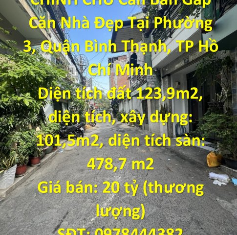 CHÍNH CHỦ Cần Bán Gấp Căn Nhà Đẹp Phường 3, Quận Bình Thạnh, TP Hồ Chí Minh