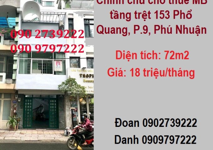 ⭐Chính chủ cho thuê MB tầng trệt 153 Phổ Quang, P.9, Phú Nhuận; 18tr/th; 0902739222