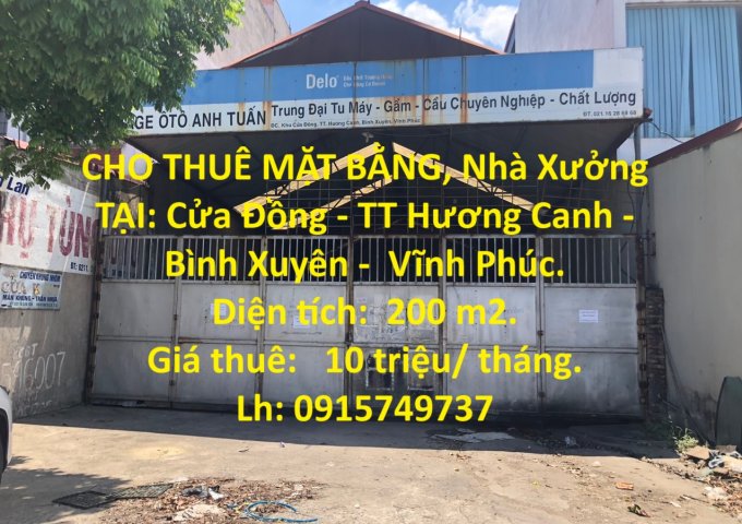 CHO THUÊ MẶT BẰNG, Nhà Xưởng TẠI: Cửa Đồng - TT Hương Canh -  Bình Xuyên -  Vĩnh Phúc.