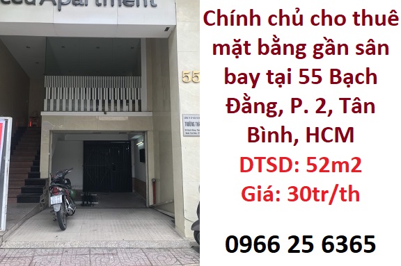 ⭐Chính chủ cho thuê mặt bằng gần sân bay tại 55 Bạch Đằng, P.2, Tân Bình, HCM; 0966256365