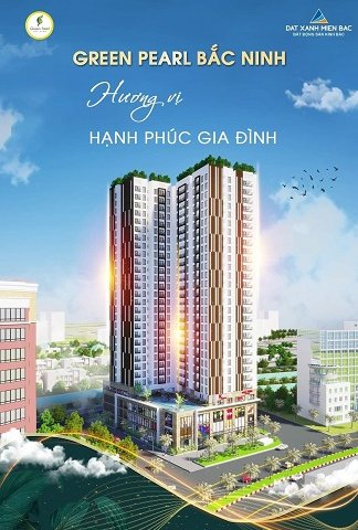 Bán Chung Cư Green Pearl Bắc Ninh giá đảm bảo tốt nhất thị trường