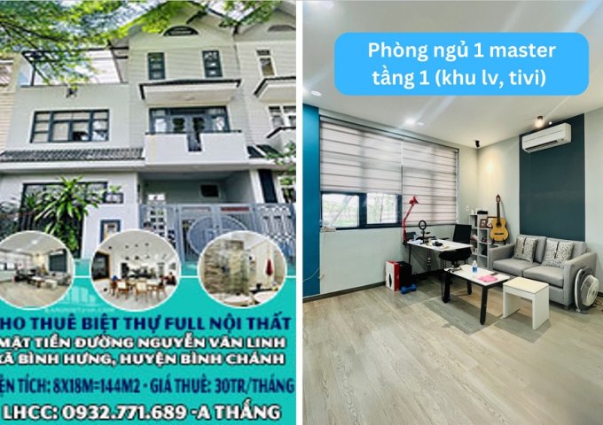 ⭐Cho thuê biệt thự full nội thất trung tâm mặt tiền đường Nguyễn Văn Linh, Bình Chánh; 30tr/th; 0932771689