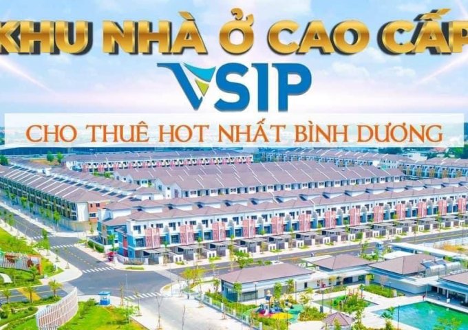 CHUYÊN MUA BÁN ,CHO THUÊ NHÀ Sun Casa Central Tại VSIP 2 - BÌNH DƯƠNG