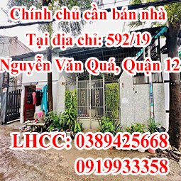 Chính chủ cần bán nhà tại địa chỉ: 592/19 Nguyễn Văn Quá, Quận 12