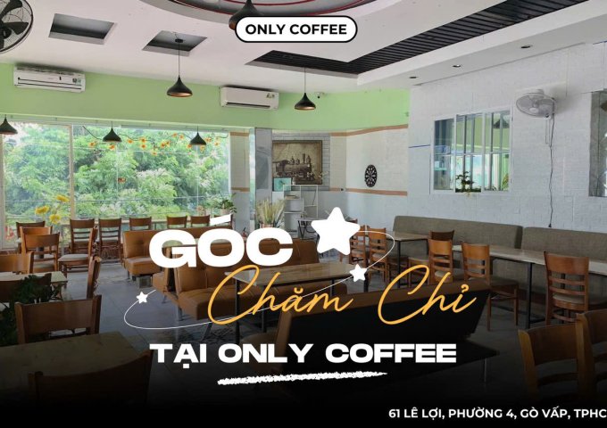 SANG QUÁN CAFE 61 LÊ LỢI - P.4 - GÒ VẤP - TP.HCM.