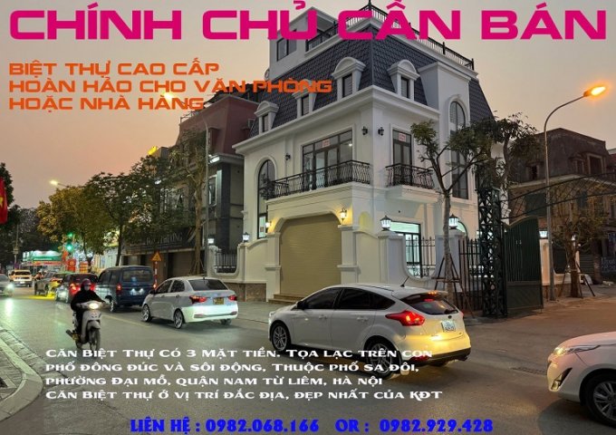 CẦN BÁN SIÊU PHẨM BIỆT THỰ LÔ GÓC MẶT ĐƯỜNG  SỐ 1 PHỐ SA ĐÔI –

PHƯỜNG ĐẠI MỖ - QUẬN NAM TỪ LIÊM – THÀNH PHỐ HÀ NỘI