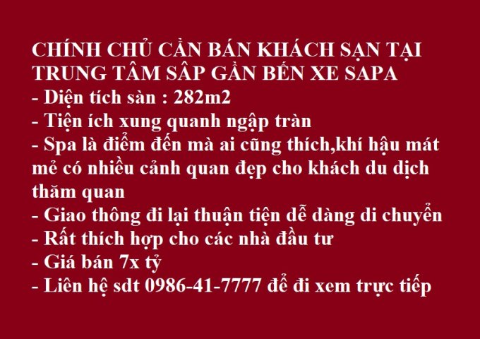 CHÍNH CHỦ CẦN BÁN KHÁCH SẠN TẠI TRUNG TÂM SÂP GẦN BẾN XE SAPA