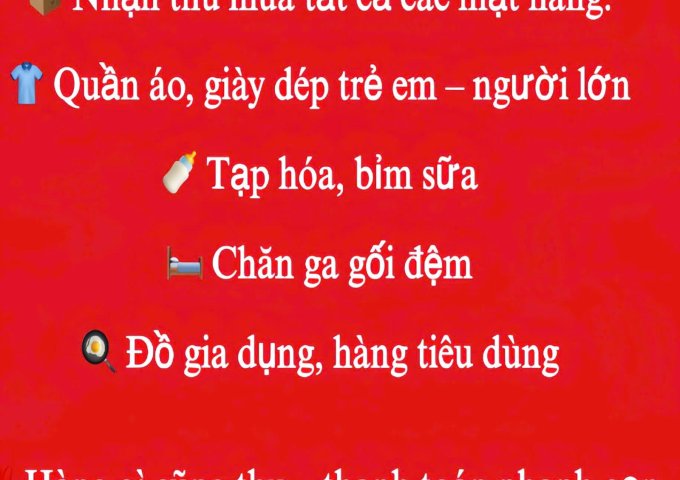 THU MUA THANH LÝ SỐ LƯỢNG LỚN - Nhận thu mua tất cả các mặt hàng